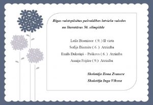 Apsveicam latvie&scaron;u valodas olimpiādes uzvarētājus !