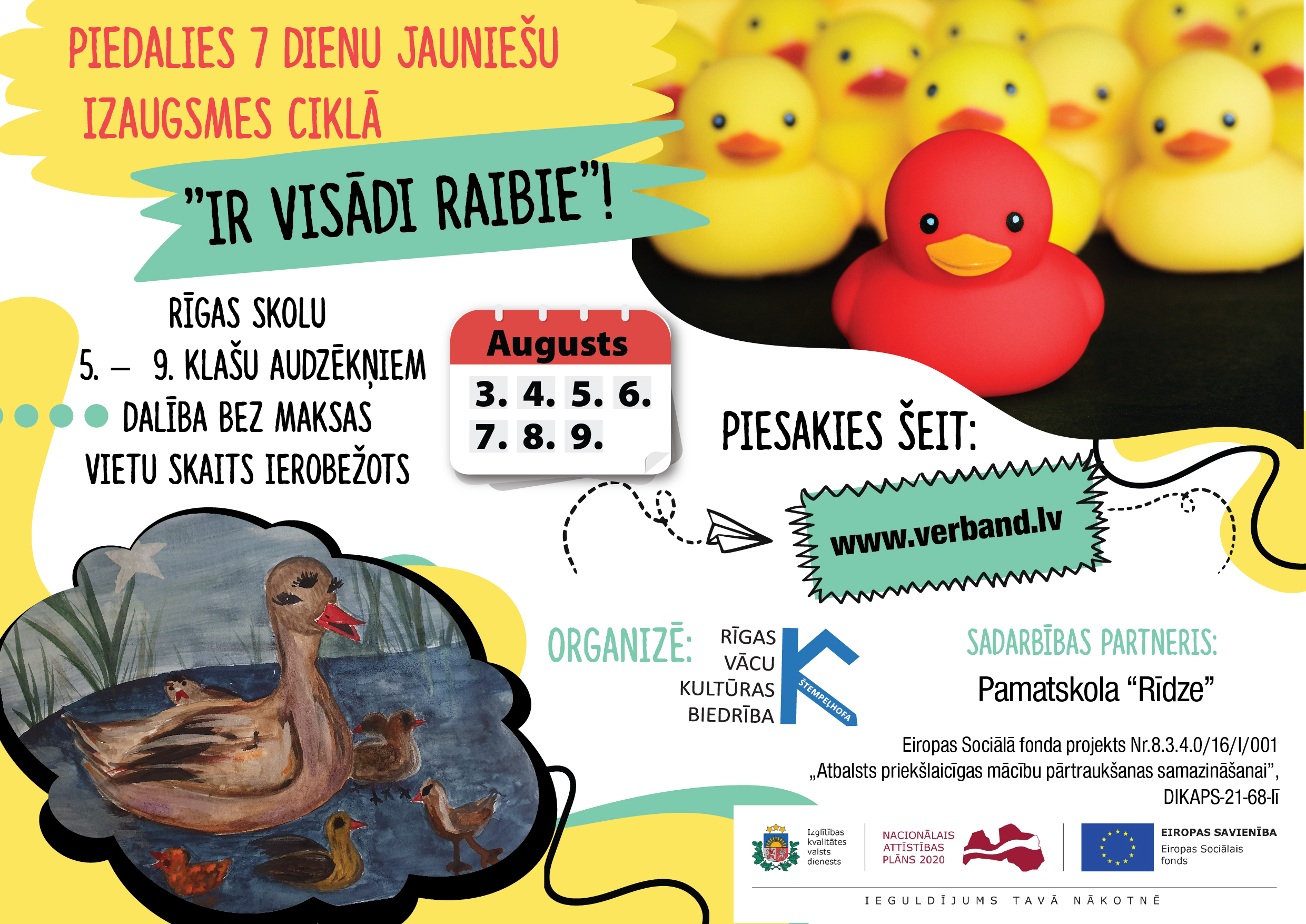 Skolēnus aicina piedalīties izaugsmes ciklā &ldquo;IR VISĀDI RAIBIE&rdquo;!