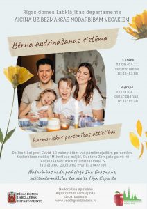 Aicina pieteikties uz bezmaksas Izglītojo&scaron;u programmu vecākiem par bērna audzinā&scaron;anas sistēmu bērna harmoniskas personības attīstībai